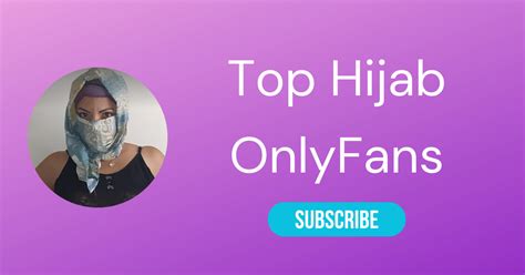 Top 10 Hijab OnlyFans & Hottest Muslim OnlyFans